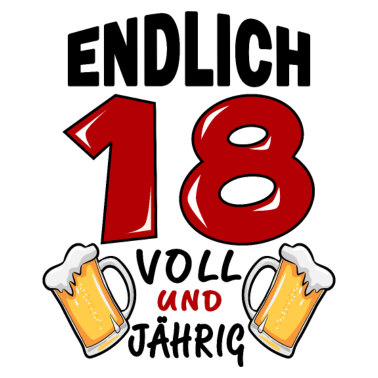 Motiv Endlich 18 Voll und Jährig