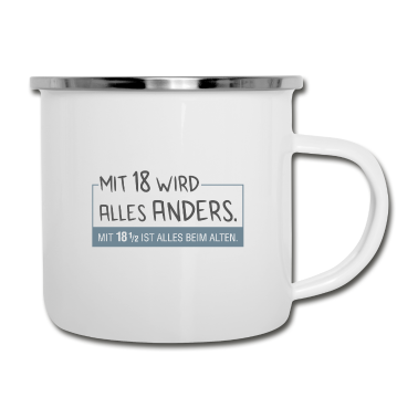 Geschenk zum 18 Emaille Tasse - 18. Geburtstag
