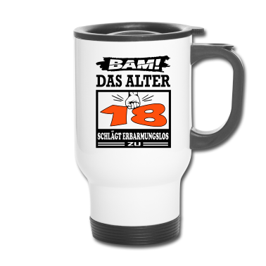 Geschenk zum 18 Thermobecher - Geburtstag Das Alter schlägt zu Jahre Years 18