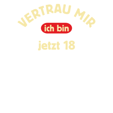 Motiv 18 vertrau mir jetzt 18 - 2002 18 Geburtstag