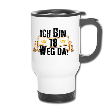 Geschenk zum 18 Thermobecher - 18. Geburtstag Ich bin 18 Jahre Bestes Geschenk