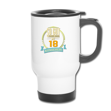 Geschenk zum 18 Thermobecher - So gut mit 18 aussehen - 2002 18 Geburtstag