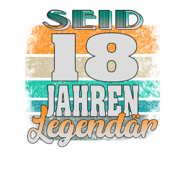 Motiv 18 Geburtstag Seit 18 Jahren Legendär Geschenk
