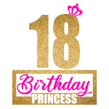 Motiv 18. Geburtstag 18 Jahre 18er Birthday Princess