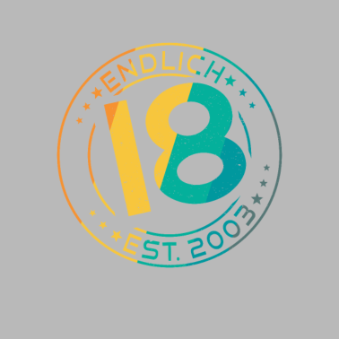 Motiv Endlich 18 est. 2003 18. Geburtstag