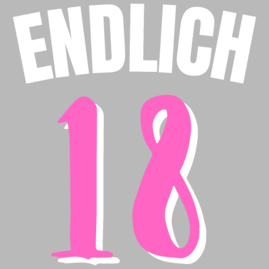 Motiv Endlich 18 , Geburtstag Mädchen