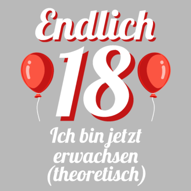 Motiv Endlich 18 18.Geburtstag 18.Jahre Geschenk