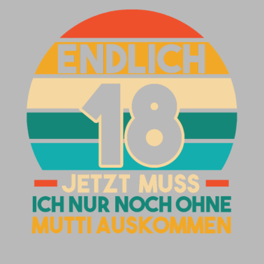 Motiv Endlich 18 18 jahre Geschenk 18.Geburtstag