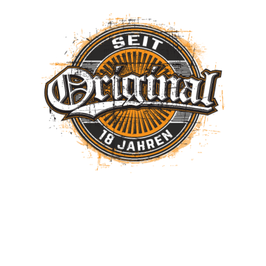 Motiv Original II seit 18 Jahren - 2002 18 Geburtstag