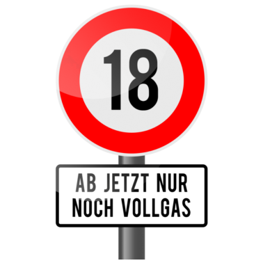 Motiv 18 Jahre Schild Vollgas