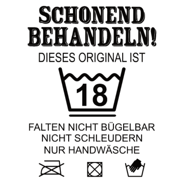 Motiv Schonend Behandeln 18 Geburtstag 18 Jahre Geschenk