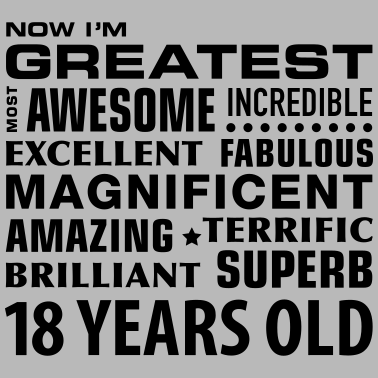Motiv greatest awesome superb 18 years 18. Geburtstag