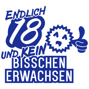 Motiv 18 Jahre & nicht erwachsen