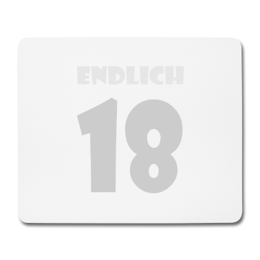 Geschenk zum 18 Mousepad - endlich 18