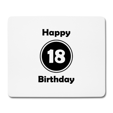 Geschenk zum 18 Mousepad - Happy Birthday 18, 18. Geburtstag