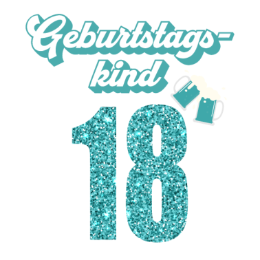 Motiv 18. Geburtstag 18 Jahre 18er Geburtstagskind