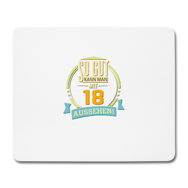 Geschenk zum 18 Mousepad - So gut mit 18 aussehen - 2002 18 Geburtstag