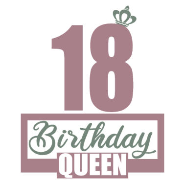 Motiv 18. Geburtstag 18 Jahre 18er Birthday Queen