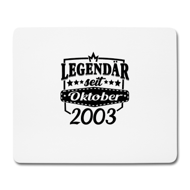 Geschenk zum 18 Mousepad - Geschenke zum 18. Geburtstag Sprüche Oktober 2003