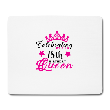 Geschenk zum 18 Mousepad - Feiern mit der 18. Geburtstagskönigin