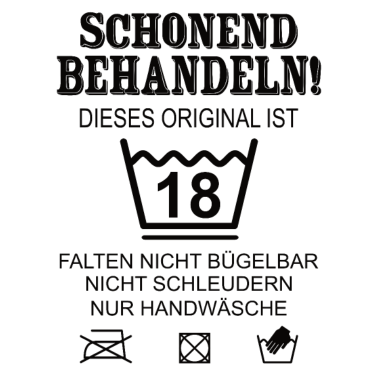 Motiv Schonend Behandeln 18 Geburtstag 18 Jahre Geschenk