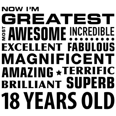 Motiv greatest awesome superb 18 years 18. Geburtstag
