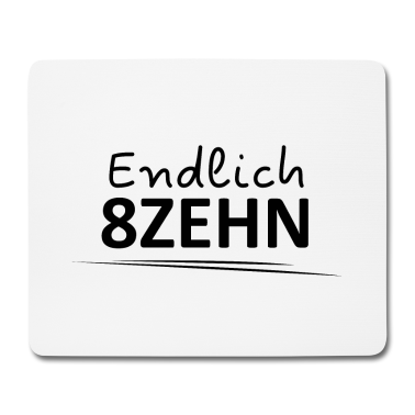 Geschenk zum 18 Mousepad - Endlich 8zehn | 18. Geburtstag