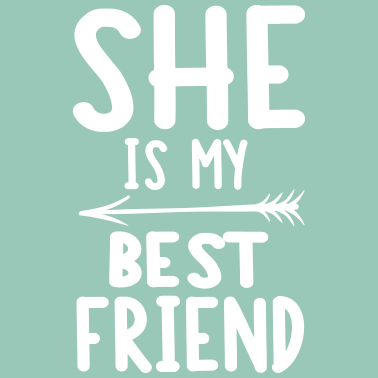 Motiv She is my best friend - right