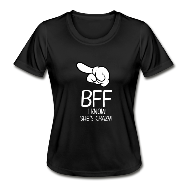Beste Freunde Geschenke T-Shirt - BFF - I Know She´s Crazy! (Part 2)