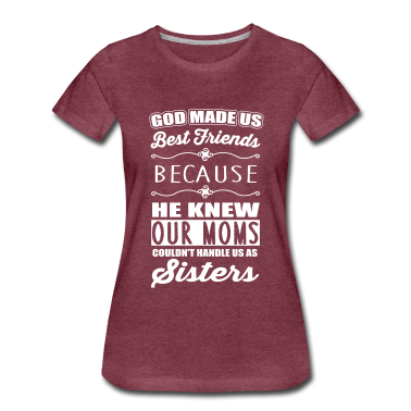 Beste Freunde Geschenke T-Shirt - God made us best friends - BFF