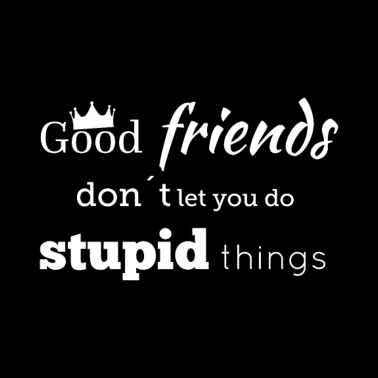 Motiv Geschenkidee Gute und Beste Freunde