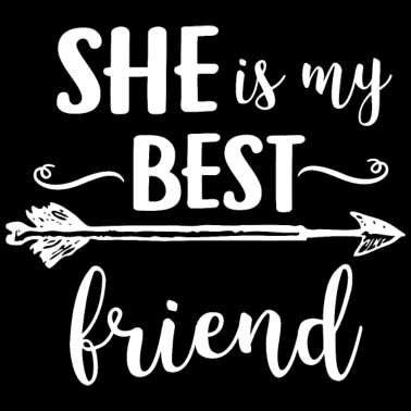 Motiv Sie ist mein bester Freund Freundschaft BFF Besties Geschenk