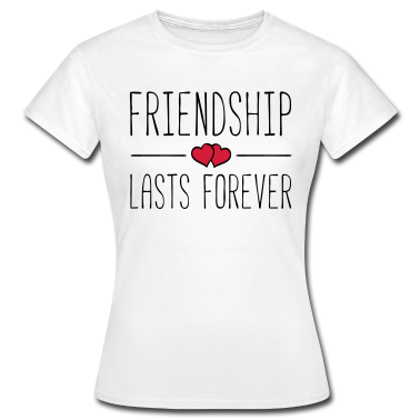 Beste Freunde Geschenke T-Shirt - friendship lasts forever hearts