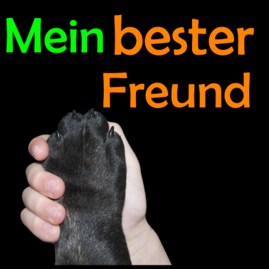 Motiv Hund | Mein bester Freund | Hunde Motiv