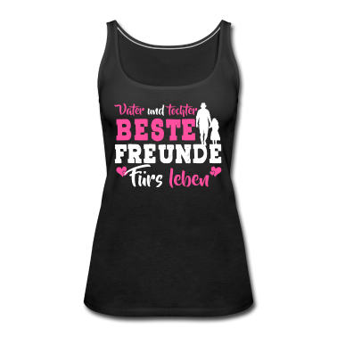 Beste Freunde Geschenke Tank Top - Vater Tochter Papa beste Freunde fürs Leben