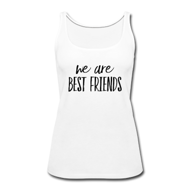 Beste Freunde Geschenke Tank Top - Wir Sind Beste Freunde