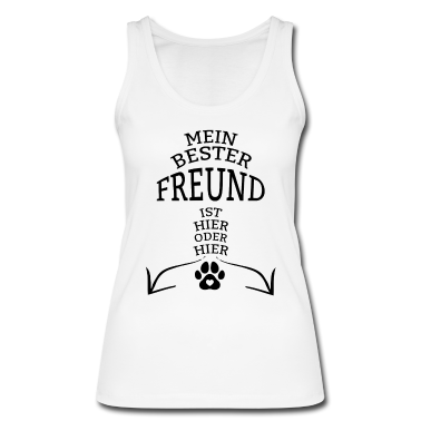 Beste Freunde Geschenke Tank Top - Mein Beste Freund ist hier oder hier .Hunde Freund