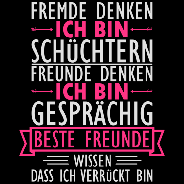 Motiv Meine besten Freunde wissen ich bin verrueckt
