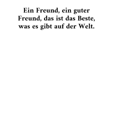 Motiv Ein Freund Ein Guter Freund Das Ist Das Beste Was