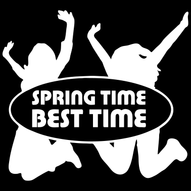 Motiv Spring Time Frühling Fun Freunde Geschenk