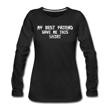 Beste Freunde Geschenke Langarmshirt - Mein Bester Freund