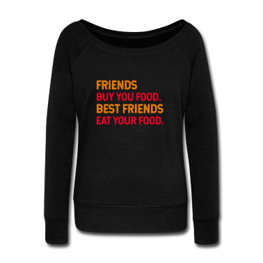 Beste Freunde Geschenke Langarmshirt - freunde, beste freunde, beste, freundschaft essen