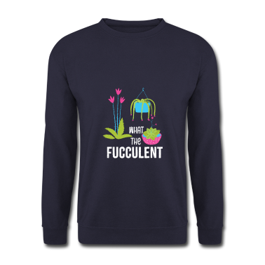 Beste Freunde Geschenke Pullover - What the Fucculent Kaktus Succulent Pflanzen