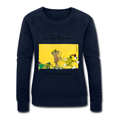 Beste Freunde Geschenke Pullover - Janoschs 'Wir sind Freunde, das ist einfach so.'