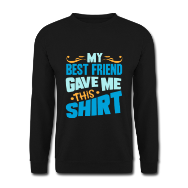 Beste Freunde Geschenke Pullover - Bester Freund