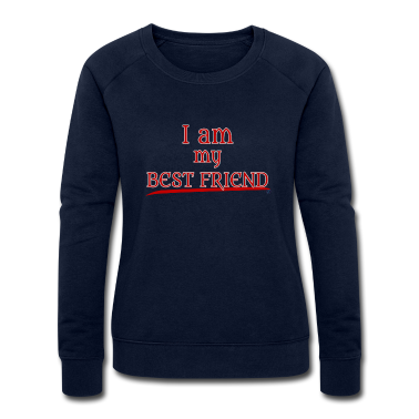 Beste Freunde Geschenke Pullover - Ich bin mein bester Freund