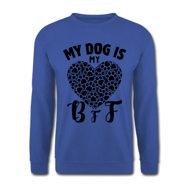 Beste Freunde Geschenke Pullover - Mein Hund ist mein bester Freund