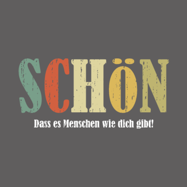 Motiv Schön dass es Menschen wie dich gibt Beste Freundi