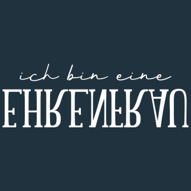 Motiv Important Message Ich Bin Eine Ehrenfrau 2