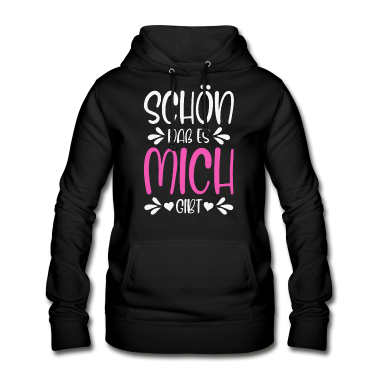 Beste Freunde Geschenke Hoodie - Schön daß es mich gibt Lustiger Spruch Geschenk